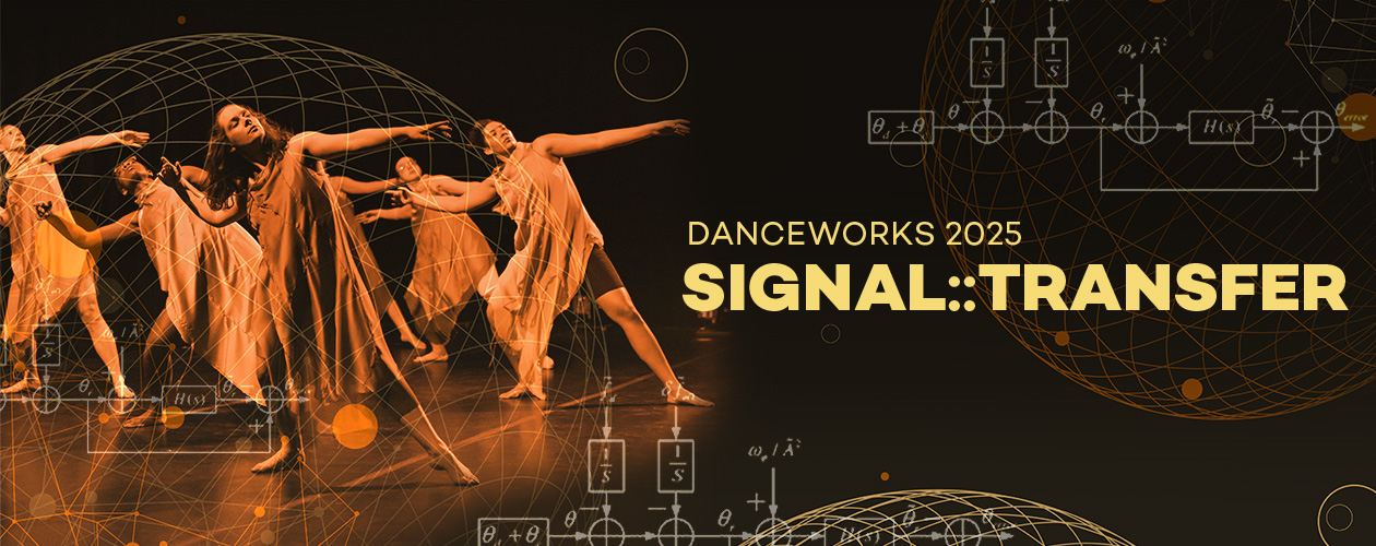 Danceworks 2025, Mar 14-16